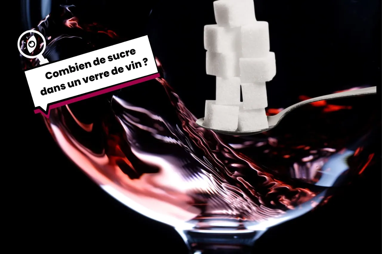 Combien de sucre dans un verre de vin ?