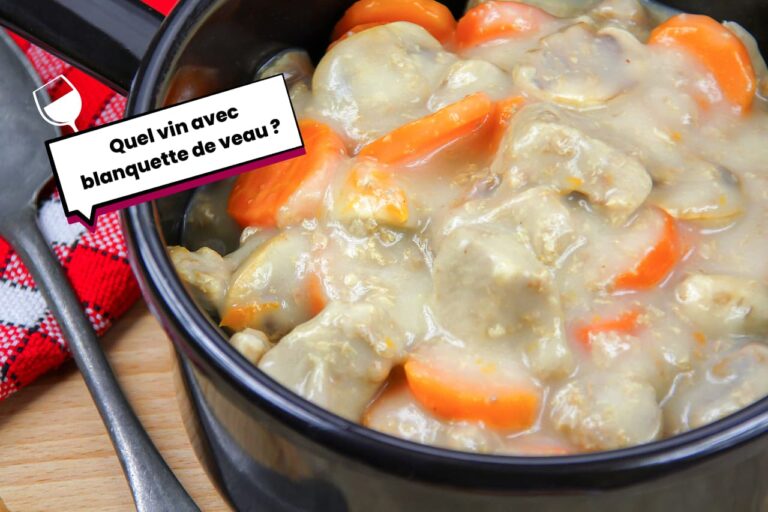 Quel vin avec blanquette de veau ?