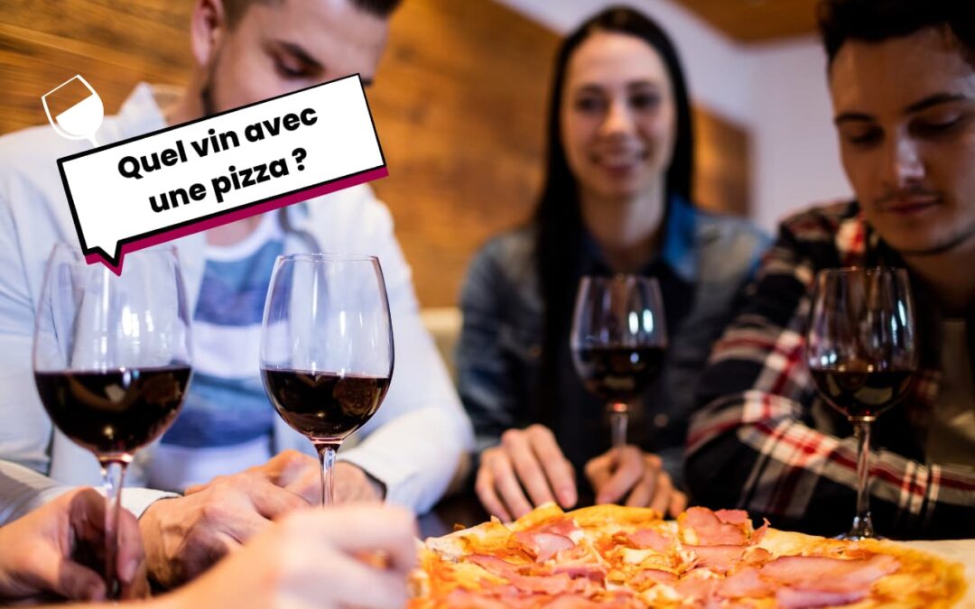 Quel vin avec la pizza ?