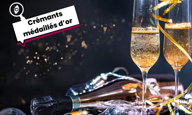 Les crémants médaillés d’or à découvrir absolument
