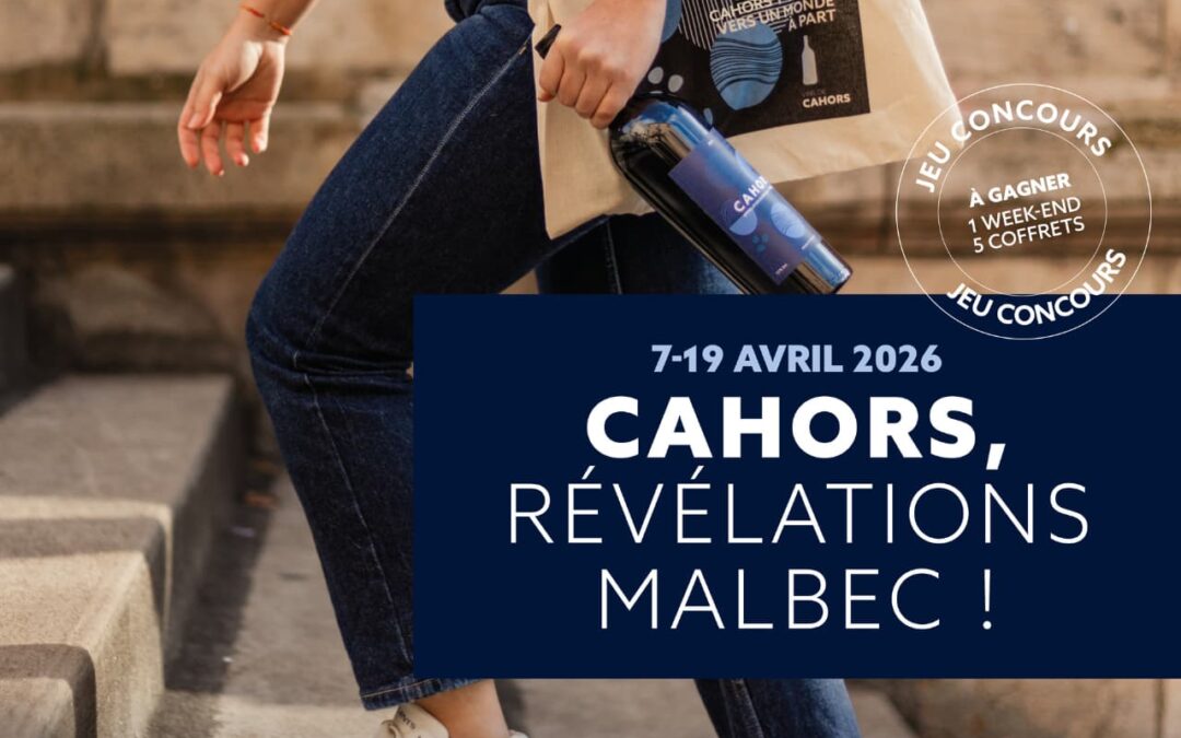 En avril, on redécouvre Cahors : le malbec dans tous ses états